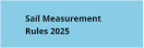 Sail Measurement  Rules 2025