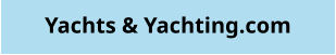 Yachts & Yachting.com