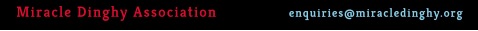 Miracle Dinghy Association               enquiries@miracledinghy.org