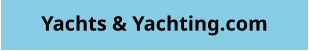 Yachts & Yachting.com