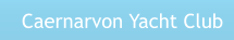 Caernarvon Yacht Club