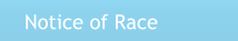 Notice of Race